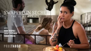 PureTaboo – Swapped in Secret the other Family/ Dana Vespoli & Coco Lovelock